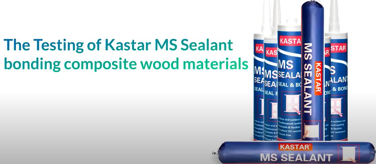 O teste de materiais compósitos de madeira Kastar MS Sealantbonding